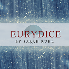 Red text "Eurydice", black text "by Sarah Ruh" over light image of a blue umbrella and falling rain.