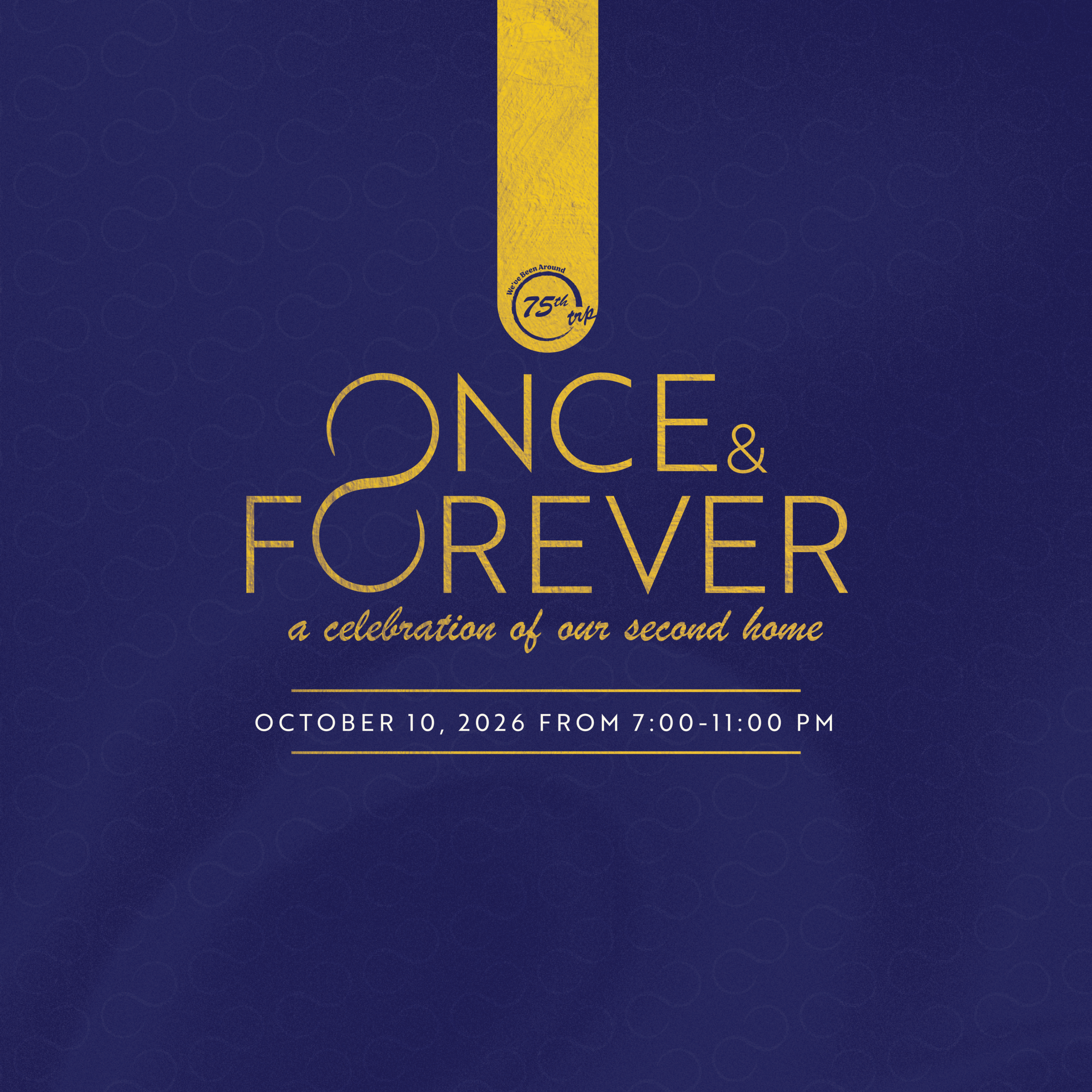 Once & Forever: a celebration of our second hom